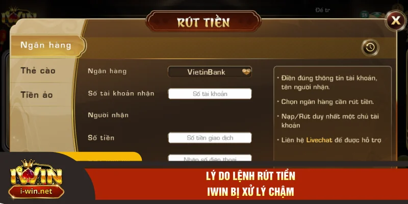 Lý do lệnh rút tiền IWIN bị xử lý chậm