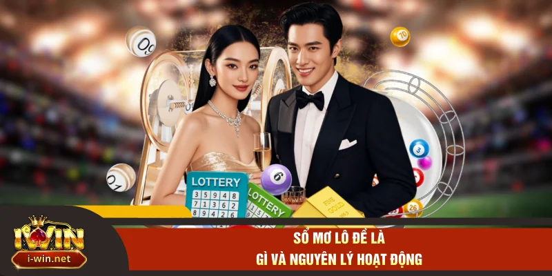 Sổ mơ lô đề là gì và nguyên lý hoạt động